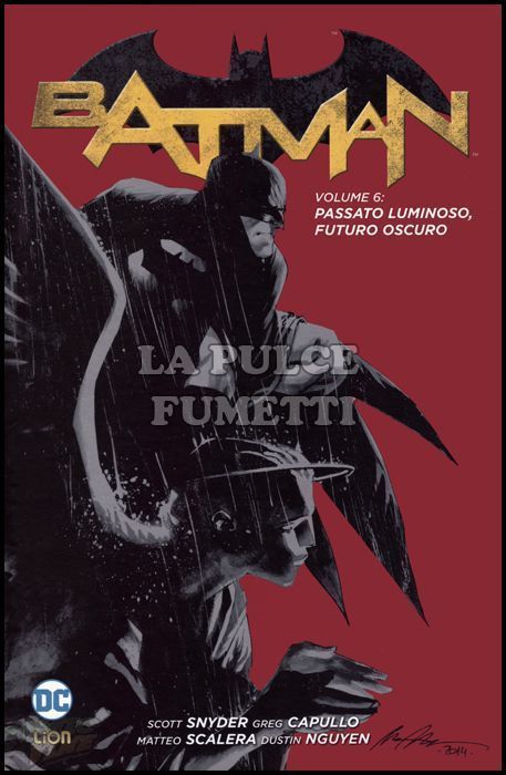 DC LIBRARY - DC NEW 52 LIMITED - BATMAN # 6: PASSATO LUMINOSO, FUTURO OSCURO